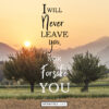 Hebrews 13:5 - Never Leave You - Bible Verses To Go