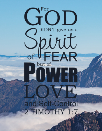 2 Timothy 1:7 No Spirit of Fear
