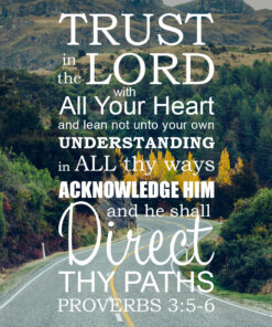 Proverbs 3:5-6 - Trust in the Lord - Bible Verses To Go