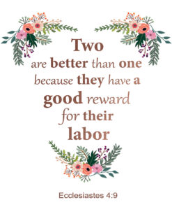 Ecclesiastes 4:9 - Two Are Better - Bible Verses To Go