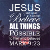 Mark 9:23 - All Things Are Possible - Bible Verses To Go