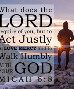 Micah 6:8 - Walk Humbly with God - Bible Verses To Go