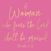 Proverbs 31:30 - She Shall be Praised - Bible Verses To Go