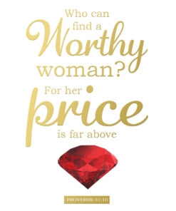 Proverbs 31:10 - Far Above Rubies - Bible Verses To Go