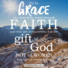Ephesians 2:8-9 - Saved Through Faith - Bible Verses To Go
