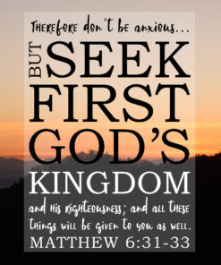 Matthew 6:31-33 - Don't Be Anxious - Bible Verses To Go