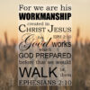 Ephesians 2:10 - Good Works - Bible Verses To Go