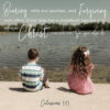 Colossians 3:13 - Forgiving Others - Bible Verses To Go