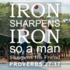 Proverbs 27:17 - Iron Sharpens Iron - Bible Verses To Go