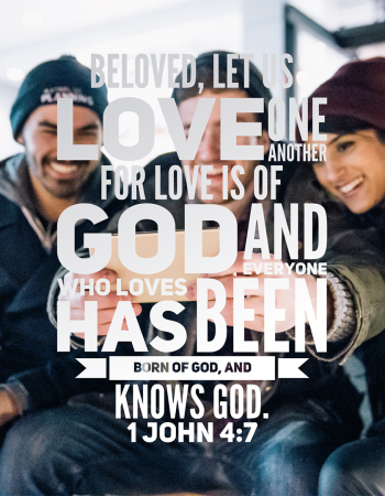 1 John 4:7 – Love One Another