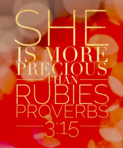 Proverbs 3:15 - More Precious than Rubies - Bible Verses To Go