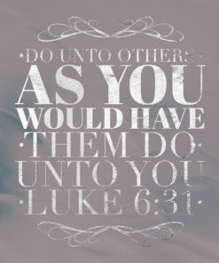 Luke 6:31 - Do Unto Others - Bible Verses To Go