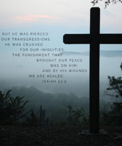 Isaiah 53:5 - By His Wounds We are Healed - Bible Verses To Go