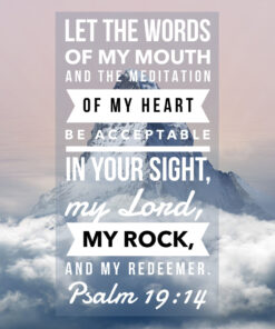 Psalm 19:14 - Meditation of My Heart - Bible Verses To Go