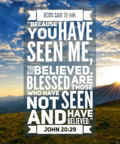 John 20:29 - Blessed Are Those - Bible Verses To Go