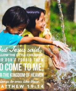 Matthew 19:14 - Allow the Little Children - Bible Verses To Go
