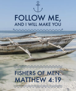 Matthew 4:19 - Fishers of Men - Bible Verses To Go