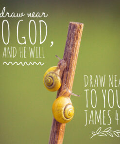 James 4:8 - Draw Near to God - Bible Verses To Go