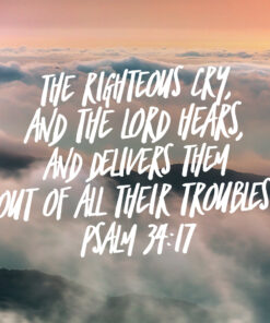 Psalm 34:17 - The Lord Hears - Bible Verses To Go