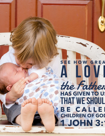 1 John 3:1 – How Great a Love