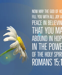Romans 15:13 - God of Hope Fill You With Joy - Bible Verses To Go