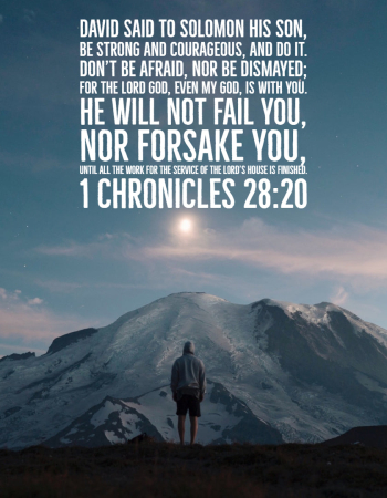 1 Chronicles 28:20 – Be Strong