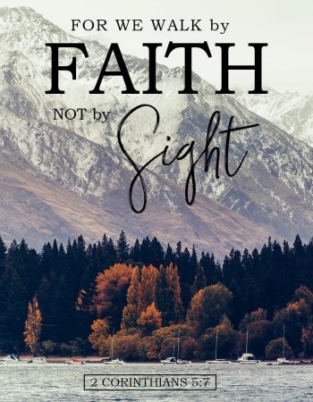 2 Corinthians 5:7 – Faith