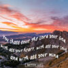 Matthew 22:37 - Love the Lord - Bible Verses To Go