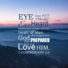 1 Corinthians 2:9 - Eye Hath Not Seen - Bible Verses To Go