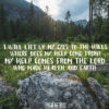 Psalm 121 - I Lift My Eyes to the Hills - Bible Verses To Go