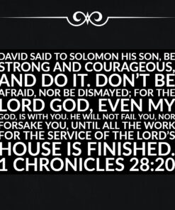 1 Chronicles 28:20 - Be Strong and Courageous - Bible Verses To Go