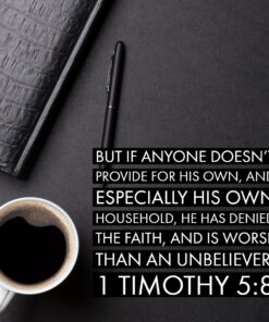 1 Timothy 5:8 - Provide for His Household - Bible Verses To Go