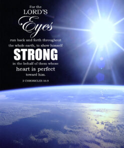 2 Chronicles 16:9 - Lord's Eyes - Bible Verses To Go
