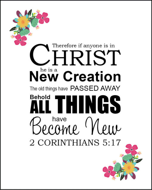 2 Corinthians 5:17 - All New - Bible Verses To Go