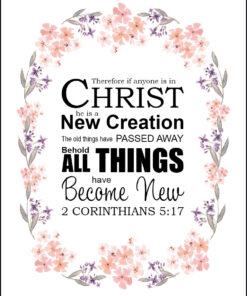 2 Corinthians 5:17 - All New - Bible Verses To Go
