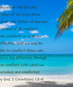 2 Corinthians 1:3-4 - God of All Comfort - Bible Verses To Go