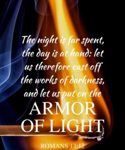 Christian Wallpaper - Armor of Light Romans 13:12