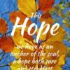 Christian Wallpaper - Autumn Leaves Hebrews 6:19
