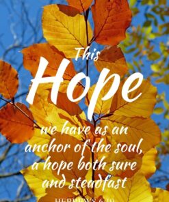 Christian Wallpaper - Autumn Leaves Hebrews 6:19