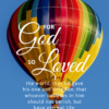 Christian Wallpaper – Balloon John 3:16