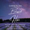 Christian Wallpaper - Blessed Hope Titus 2:13