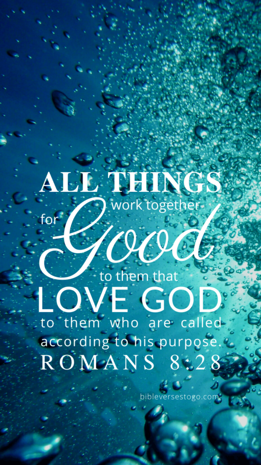 Christian Wallpaper – Bubbles Romans 8:28
