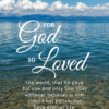 Christian Wallpaper – Calm Lake John 3:16