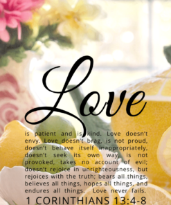 Christian Wallpaper – Citrus Tea 1 Corinthians 13:4-8