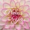 Christian Wallpaper – Dahlia Jeremiah 29:11