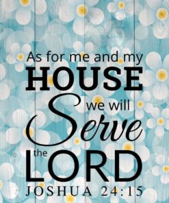 Christian Wallpaper – Daisy Wood Joshua 24:15