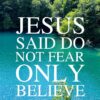 Christian Wallpaper - Do Not Fear Mark 5:36