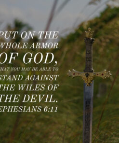 Ephesians 6:11 - Put on the Armor of God