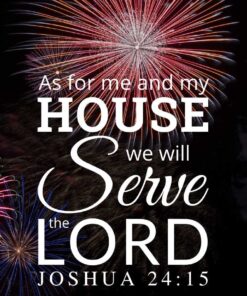 Christian Wallpaper – Fireworks Joshua 24:15