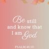 Christian Wallpaper – Floral Pink Psalm 46:10